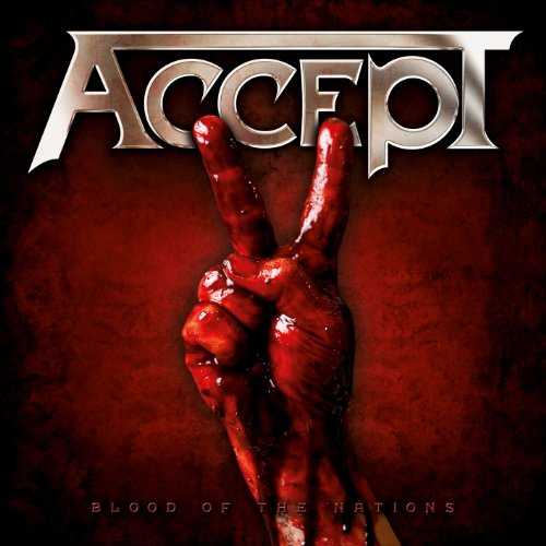 Accept - Blood of the Nations (2010) 320kbps