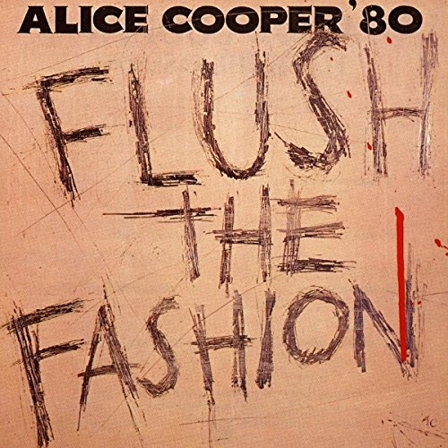 Alice Cooper - Flush the Fashion (1980) 320kbps