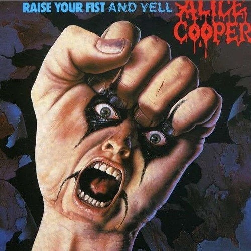Alice Cooper - Raise Your Fist and Yell (1987) 320kbps