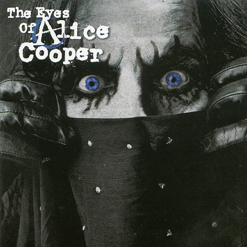 Alice Cooper - The Eyes of Alice Cooper