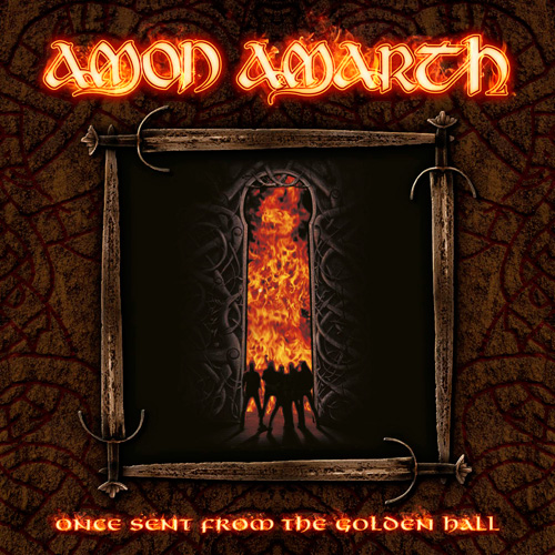Amon Amarth - Once Sent From The Golden Hall (Deluxe Edition) (1999) 320kbps