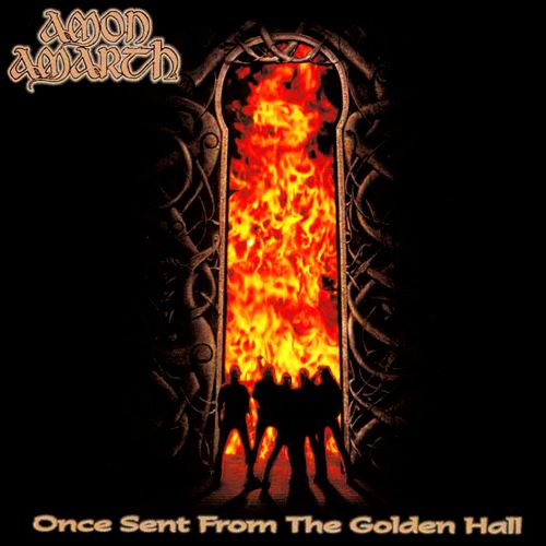 Amon Amarth - Once Sent from the Golden Hall (1998) 320kbps