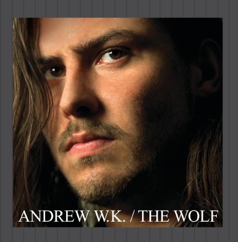 Andrew W.K. - The Wolf