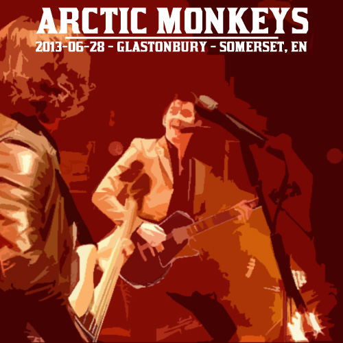 Arctic Monkeys - Glastonbury - Somerset, EN (Live)