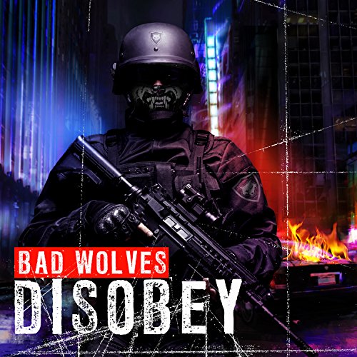 Bad Wolves - Disobey (Standard)