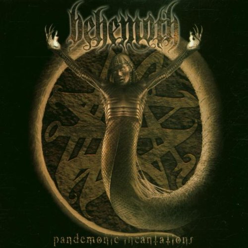 Behemoth - Pandemonic Incantations