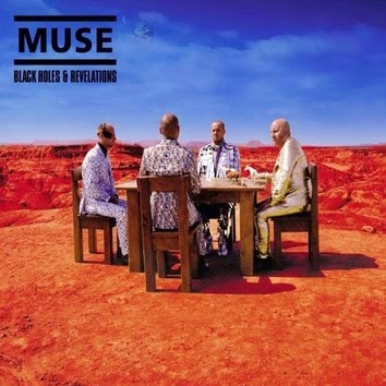 Muse - Black Holes And Revelations