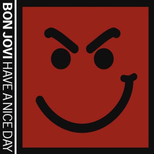 Bon Jovi - Have a Nice Day (Japanese) (2005) 320kbps