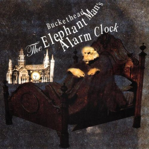 Buckethead - The Elephant Mans Alarm Clock