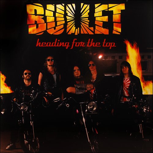 Bullet - Heading For The Top (2006) 320kbps