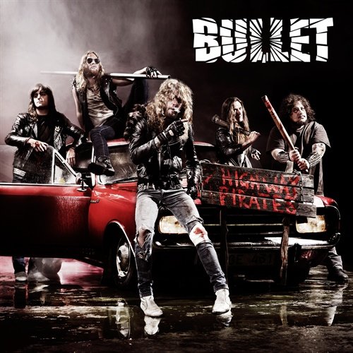 Bullet - Highway Pirates (2011) 320kbps