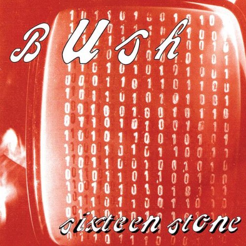 Bush - Sixteen Stone (+ Bonus CD)