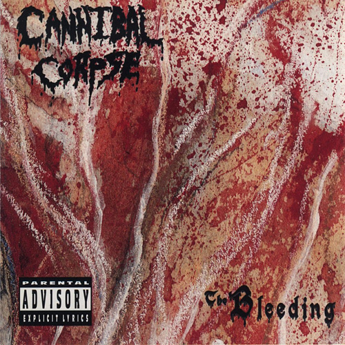 Cannibal Corpse - The Bleeding (1994) 320kbps