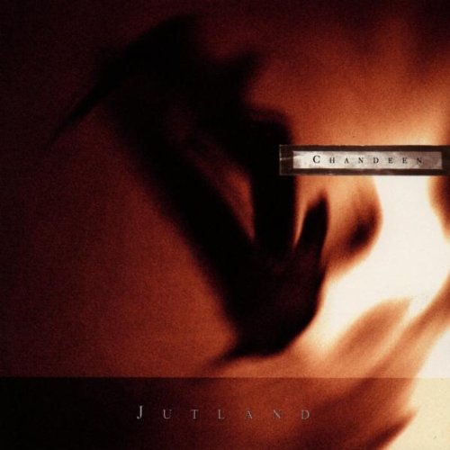 Chandeen - Jutland