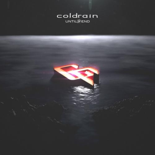 Coldrain - Until the End
