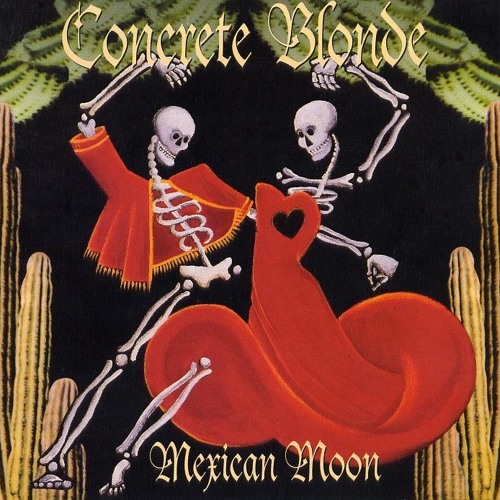 Concrete Blonde - Mexican Moon