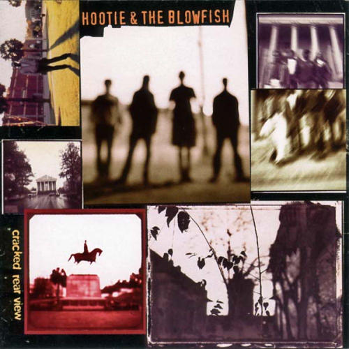 Hootie & the Blowfish - Cracked Rear View
