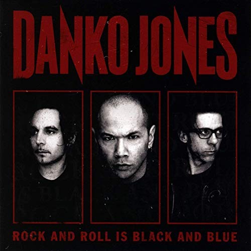 Danko Jones - Rock and Roll Is Black and Blue