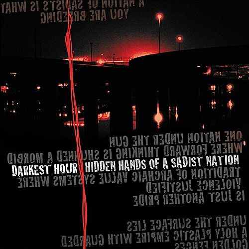 Darkest Hour - Hidden Hands of a Sadist Nation (2003) 320kbps