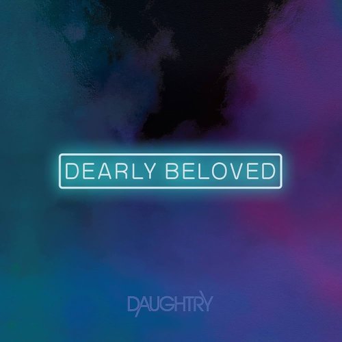 Daughtry - Dearly Beloved (Deluxe Edition)