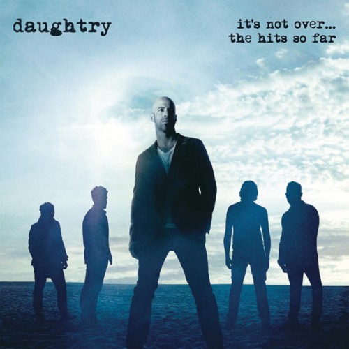 Daughtry - It's Not Over...The Hits So Far (2016) 320kbps