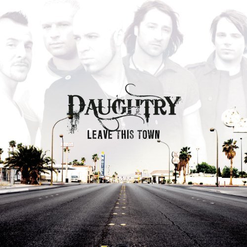 Daughtry - Leave This Town (Deluxe Edition) (2009) 320kbps