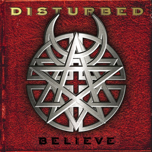 Disturbed - Believe (2002) 320kbps
