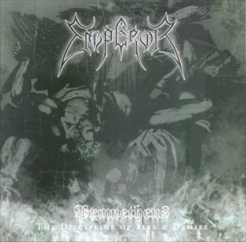 Emperor - Prometheus: The Discipline of Fire & Demise (2001) 320kbps