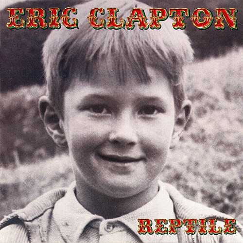Eric Clapton - Reptile (2001) 320kbps