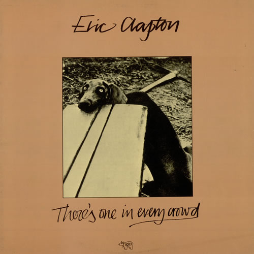 Eric Clapton - There's One in Every Crowd (1975) 320kbps