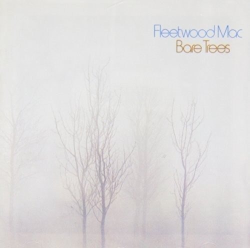 Fleetwood Mac - Bare Trees