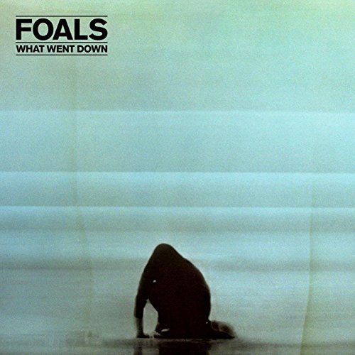 Foals - What Went Down (2015) 320kbps