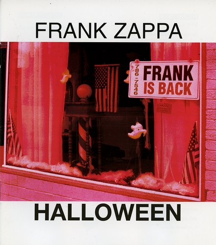 Frank Zappa - Halloween Frank Zappa - Halloween