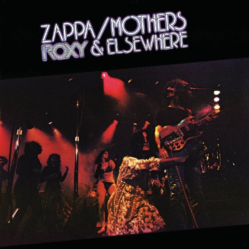 Frank Zappa - Roxy & Elsewhere (1974) 256kbps
