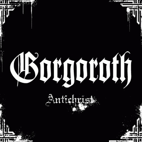 Gorgoroth - Antichrist