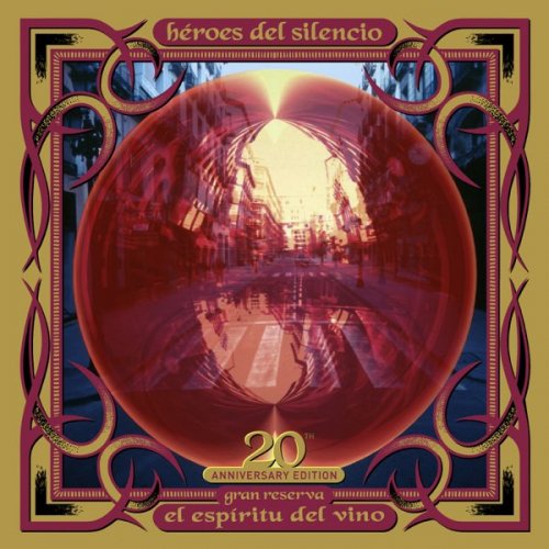 Heroes del Silencio - El Espíritu Del Vino (2000, Remastered Version) 20th Anniversary Edition Heroes del Silencio - El Espíritu Del Vino (2000, Remastered Version) 20th Anniversary Edition