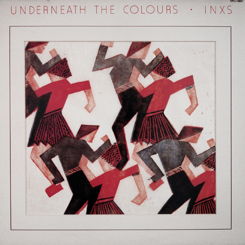 INXS - Underneath the Colours