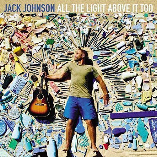 Jack Johnson - All The Light Above It Too