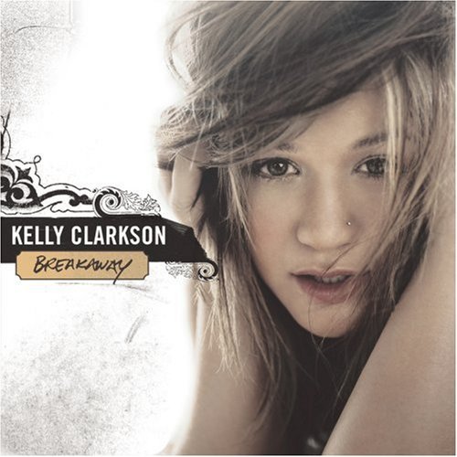 Kelly Clarkson - Breakaway (2004) 320kbps