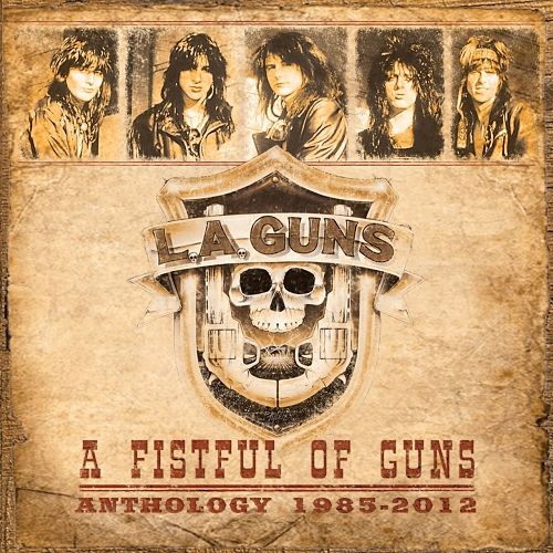 L.A. Guns - A Fistful of Guns - Anthology 1985-2012 (2017) 320kbps