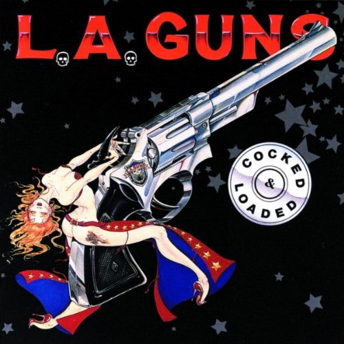 L.A. Guns - Cocked & Loaded (2012 Rock Candy Remastered) (1989) 320kbps