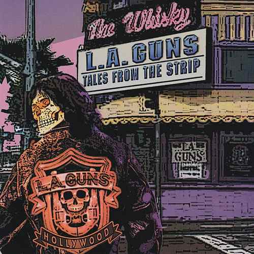 L.A. Guns - Tales from the Strip (2005) 320kbps