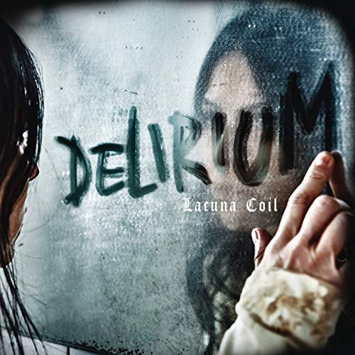 Lacuna Coil - Delirium (2016) 320kbps