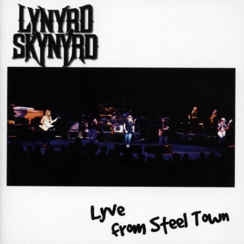 Lynyrd Skynyrd - Lyve From Steel Town (1998) 320kbps
