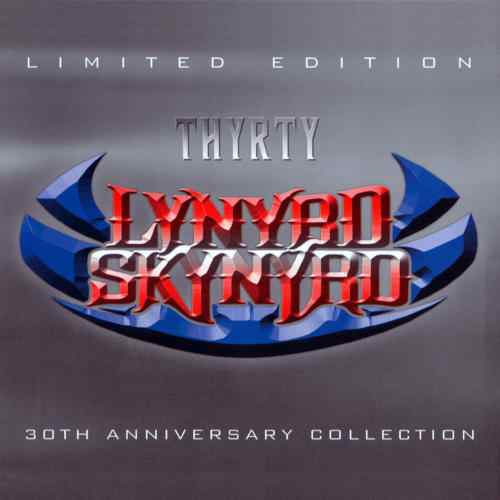 Lynyrd Skynyrd - Thyrty (The 30th Anniversary Collection) (2003) 320kbps