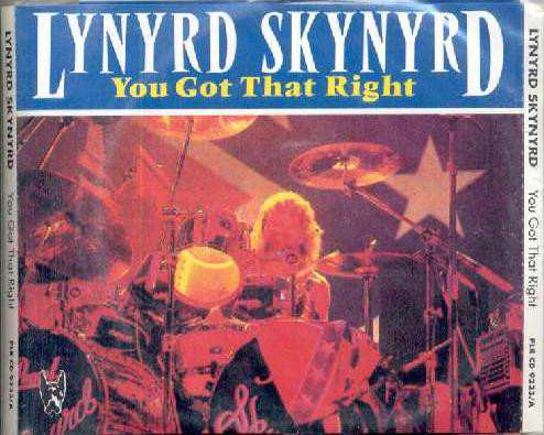 Lynyrd Skynyrd - You Got That Right (Bootleg) (1992) 320kbps