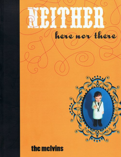 Melvins - Neither Here Nor There (2004) 320kbps