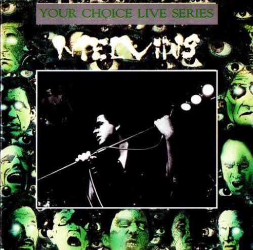 Melvins - Your Choice Live Series (1991) 320kbps