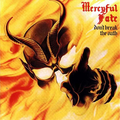Mercyful Fate - Don't Break the Oath