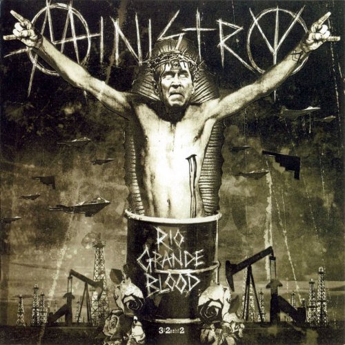Ministry - Rio Grande Blood (2006) 320kbps